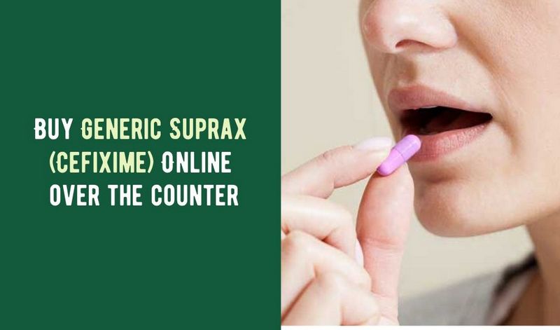 Buy Generic Suprax (Cefixime) Online